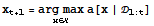 x_ (t + 1) = Underscript[arg max, x∈] a[x | _ (1 : t)]