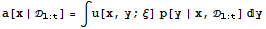 a[x | _ (1 : t)] = ∫u[x, y ; ξ] p[y | x, _ (1 : t)] y