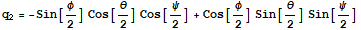 q_2 = -Sin[φ/2] Cos[θ/2] Cos[ψ/2] + Cos[φ/2] Sin[θ/2] Sin[ψ/2]