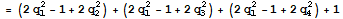 = (2q_1^2 - 1 + 2q_2^2) + (2q_1^2 - 1 + 2q_3^2) + (2q_1^2 - 1 + 2q_4^2) + 1