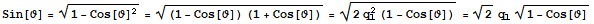 Sin[ϑ] = (1 - Cos[ϑ]^2)^(1/2) = ((1 - Cos[ϑ]) (1 + Cos[ϑ]))^(1/2) = (2q_1^2 (1 - Cos[ϑ]))^(1/2) = 2^(1/2) q_1 (1 - Cos[ϑ])^(1/2)