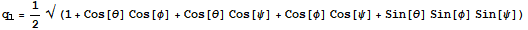 q_1 = 1/2 √ (1 + Cos[θ] Cos[φ] + Cos[θ] Cos[ψ] + Cos[φ] Cos[ψ] + Sin[θ] Sin[φ] Sin[ψ])