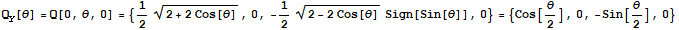 Q_y[θ] = Q[0, θ, 0] = {1/2 (2 + 2 Cos[θ])^(1/2), 0, -1/2 (2 - 2 Cos[θ])^(1/2) Sign[Sin[θ]], 0} = {Cos[θ/2], 0, -Sin[θ/2], 0}