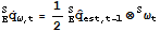 _E^SOverscript[q, .] _ (ω, t) = 1/2_E^SOverscript[q,^] _ (est, t - 1) ⊗^Sω_t