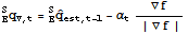 _E^Sq_ (∇, t) = _E^SOverscript[q,^] _ (est, t - 1) - α_t∇f/(| ∇f |)