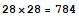 28×28 = 784