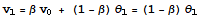 v_1 = β v_0 + (1 - β) θ_1 = (1 - β) θ_1