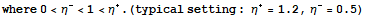 where 0<η^- <1<η^+. (typical setting : η^+= 1.2, η^-= 0.5)