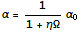 α = 1/(1 + ηΩ) α_0