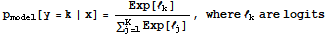 p_model[y = k | x] = Exp[ℓ_k]/(Underoverscript[∑, j = 1, arg3] Exp[ℓ_j]), where ℓ_k are logits