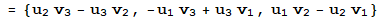 = {u_2 v_3 - u_3 v_2, -u_1 v_3 + u_3 v_1, u_1 v_2 - u_2 v_1}