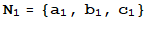 N_1 = {a_1, b_1, c_1} 