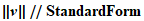 {|v|}//StandardForm