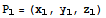 P_1 = (x_1, y_1, z_1)